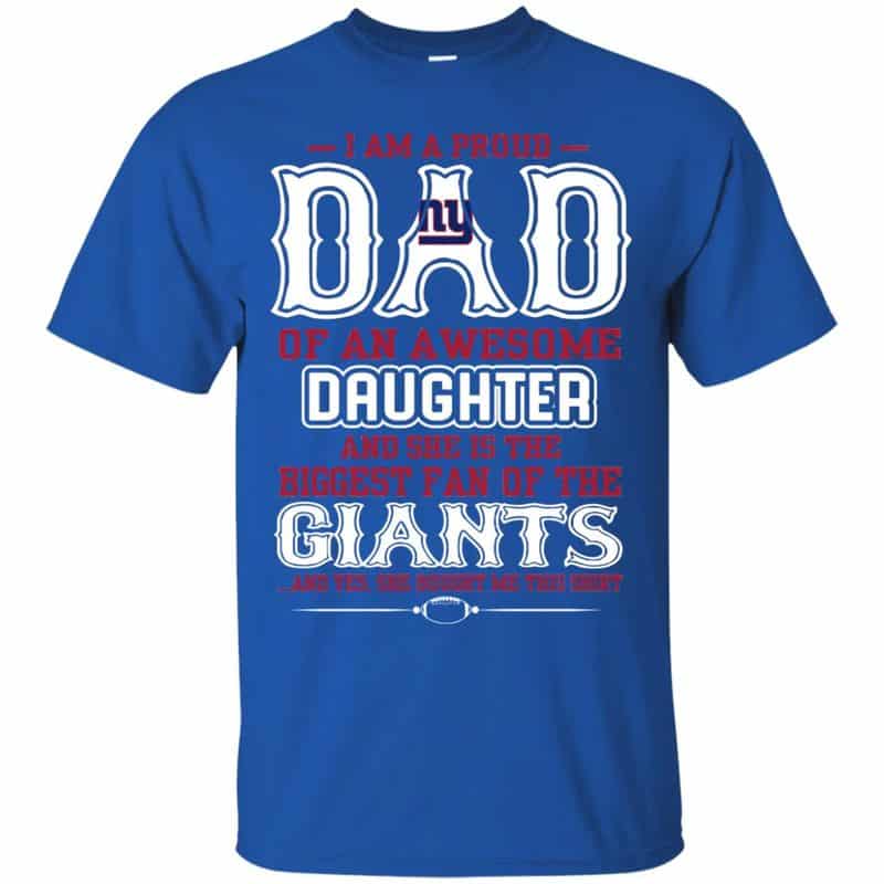 New York Giants – Proud Dad Of An Awesome Daughter Unisex T-Shirt Gift For Father’s Day