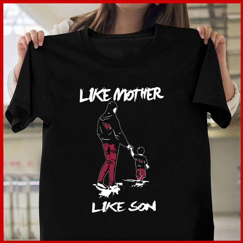 Arizona Cardinals Like Mother Like Son Mother’s Day T-shirt AZTS280