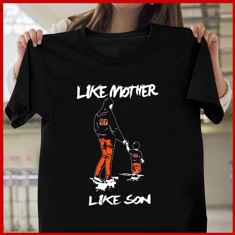 Cincinnati Bengals Like Mother Like Son Mother’s Day T-shirt AZTS286