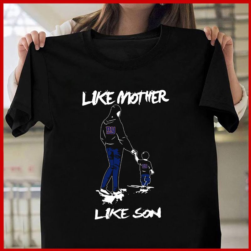 New York Giants Like Mother Like Son Mother’s Day T-shirt AZTS303