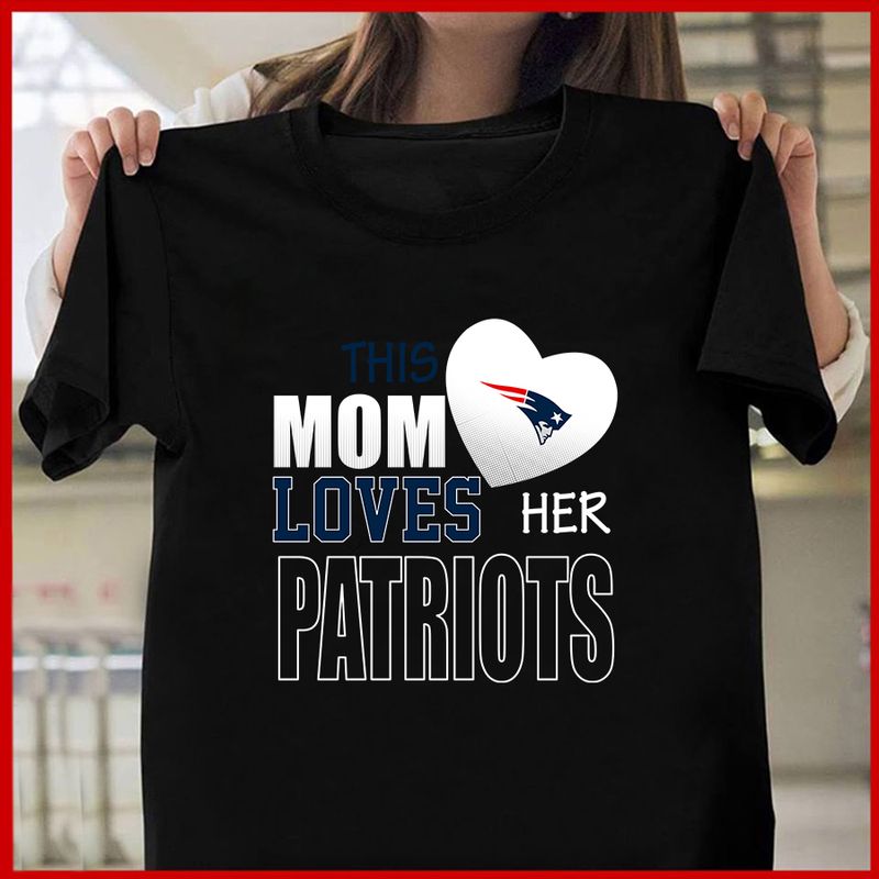 New England Patriots Mom Loves Mother’s Day T-shirt AZTS334