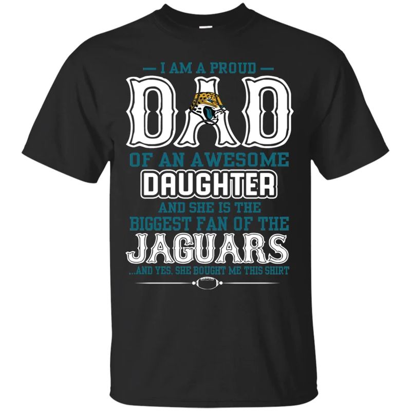 Jacksonville Jaguars – Proud Dad Of An Awesome Daughter Unisex T-Shirt Gift For Father’s Day
