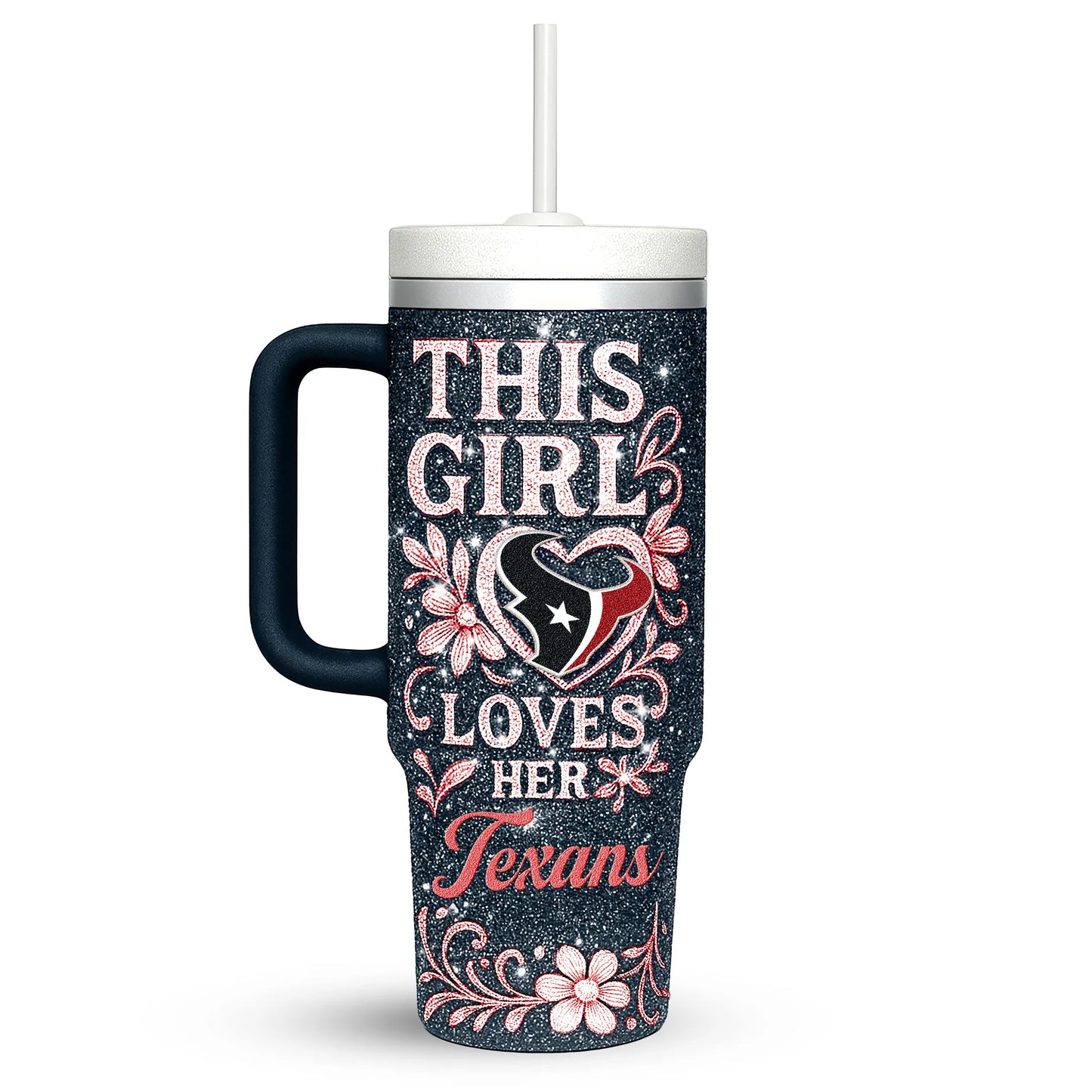Houston Texans Personalized This Girl Loves Her Team Premium 40oz Tumbler AZBT40OZ000205