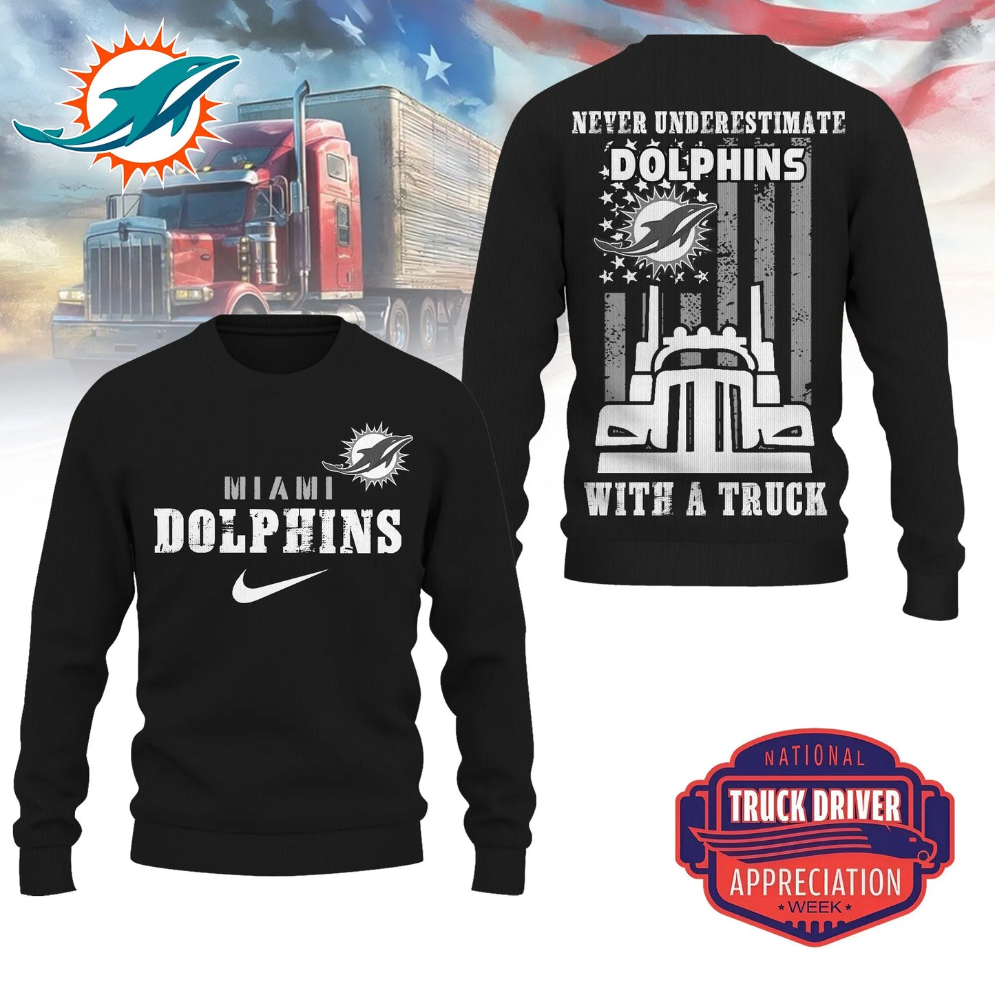 Miami Dolphins Combo Limited Edition Clothes Premium Truck Driver Appreciation Week AZBTCLEC000040
