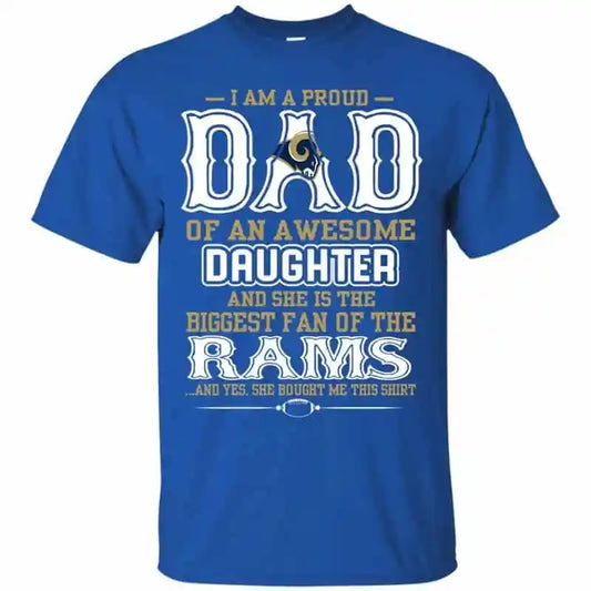 Los Angeles Rams – Proud Dad Of An Awesome Daughter Unisex T-Shirt Gift For Father’s Day