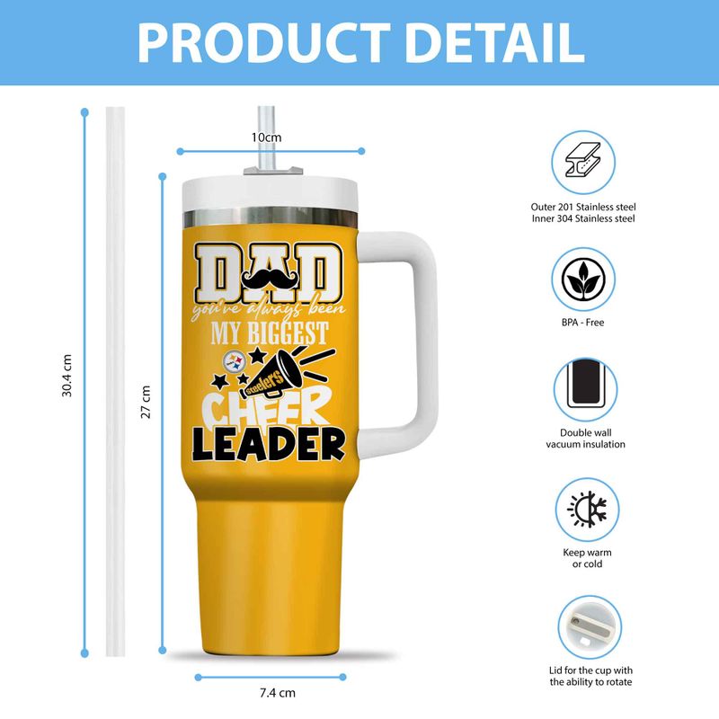 Pittsburgh Steelers My Biggest Cheer Leader Gift For Father’s Day Limited Edition 40oz Tumbler AZBT40OZ000191