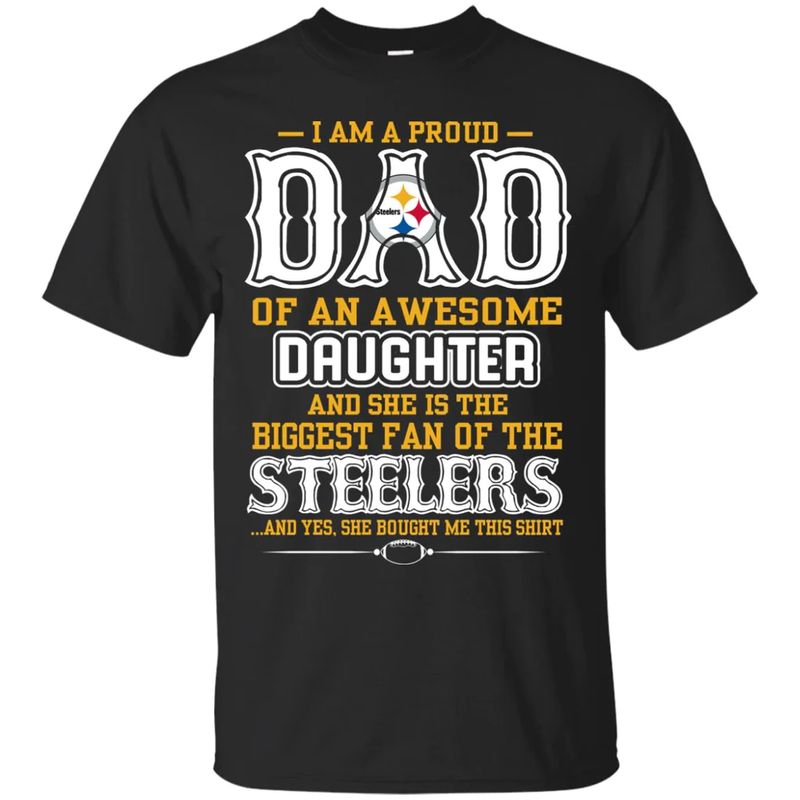 Pittsburgh Steelers – Proud Dad Of An Awesome Daughter Unisex T-Shirt Gift For Father’s Day