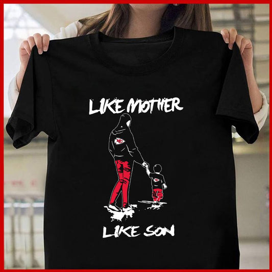 Kansas City Chiefs Like Mother Like Son Mother’s Day T-shirt AZTS295