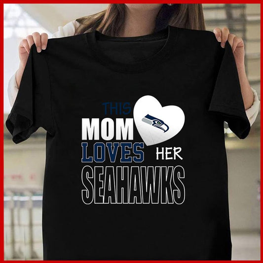 Seattle Seahawks Mom Loves Mother’s Day T-shirt AZTS341