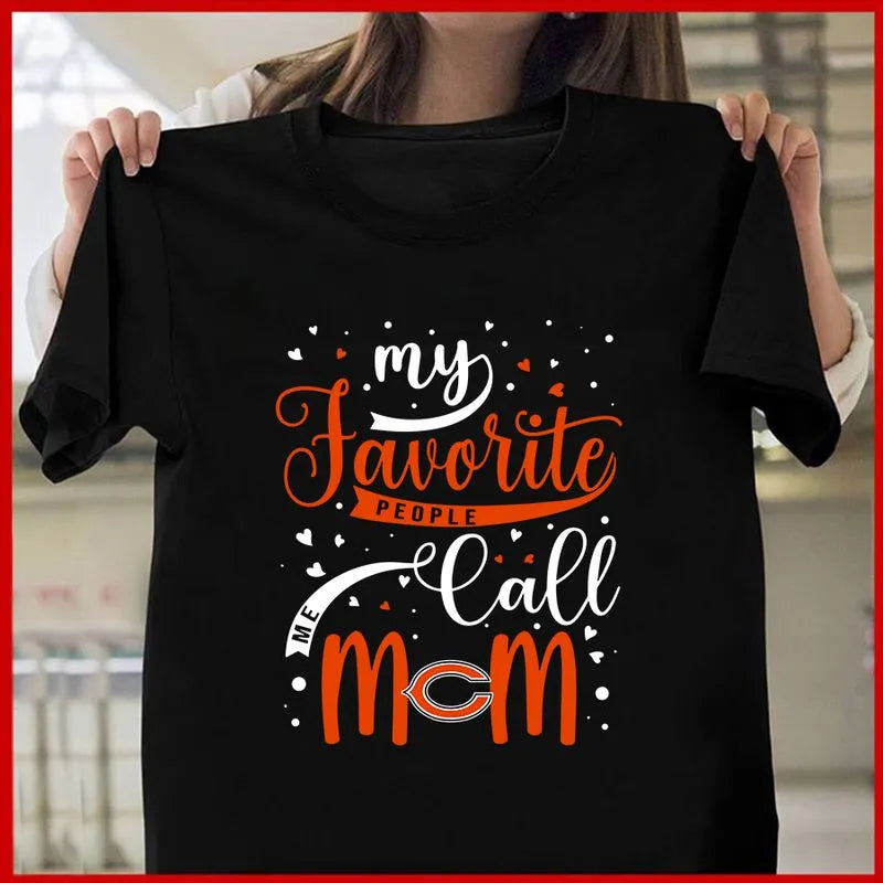 Chicago Bears My Favorite People Call Me Mom Mother’s Day T-shirt AZTS349