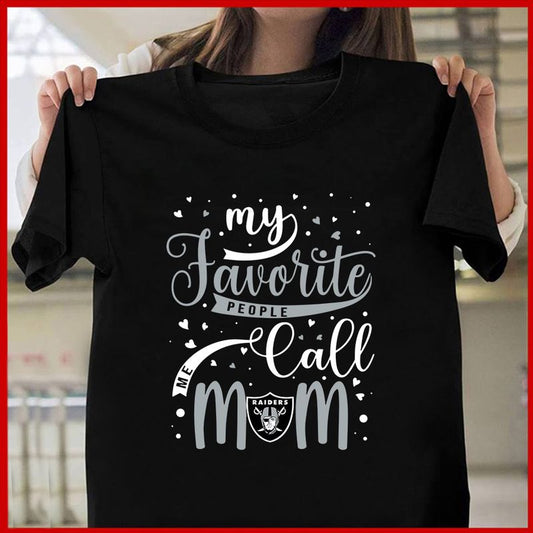 Las Vegas Raiders My Favorite People Call Me Mom Mother’s Day T-shirt AZTS360